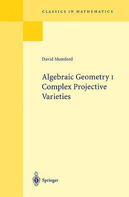 Kartonierter Einband Algebraic Geometry I von David Mumford
