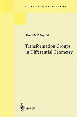 Couverture cartonnée Transformation Groups in Differential Geometry de Shoshichi Kobayashi