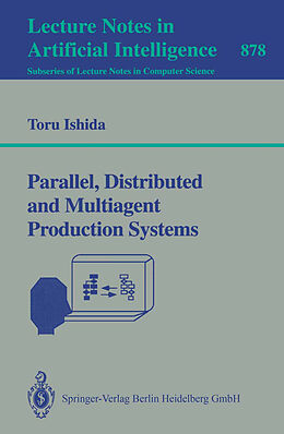 Kartonierter Einband Parallel, Distributed and Multiagent Production Systems von 
