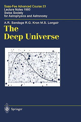 Fester Einband The Deep Universe von A. R. Sandage, R. G. Kron, M. S. Longair