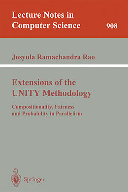Kartonierter Einband Extensions of the UNITY Methodology von Josyula R. Rao