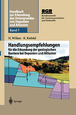 Fester Einband Handbuch zur Erkundung des Untergrundes von Deponien und Altlasten von Hildegard Wilken, Klaus Knödel