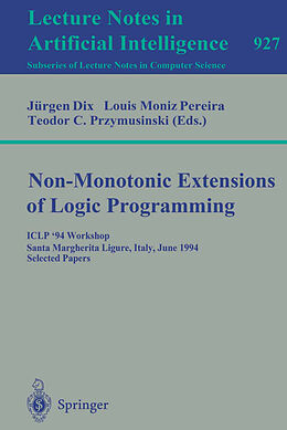 Kartonierter Einband Non-Monotonic Extensions of Logic Programming von 