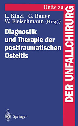 Kartonierter Einband Diagnostik und Therapie der posttraumatischen Osteitis von 