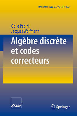 Couverture cartonnée Algèbre discrète et codes correcteurs de Jacques Wolfmann, Odile Papini
