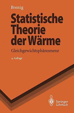 Kartonierter Einband Statistische Theorie der Wärme von Wilhelm Brenig
