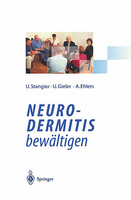 Kartonierter Einband Neurodermitis bewältigen von Ulrich Stangier, Uwe Gieler, Anke Ehlers