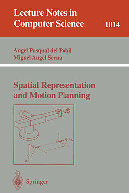 Kartonierter Einband Spatial Representation and Motion Planning von Miquel A. Serna, Angel P. Del Pobil