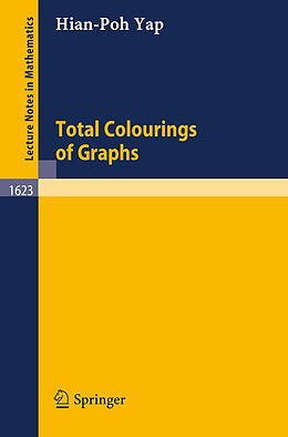 Couverture cartonnée Total Colourings of Graphs de Hian Poh Yap