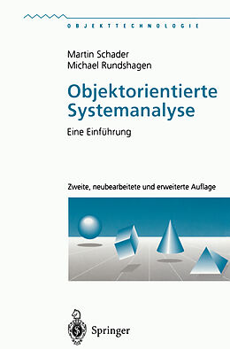 Kartonierter Einband Objektorientierte Systemanalyse von Martin Schader, Michael Rundshagen