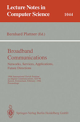 Kartonierter Einband Broadband Communications: Networks, Services, Applications, Future Directions von 