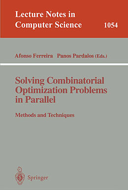 Kartonierter Einband Solving Combinatorial Optimization Problems in Parallel Methods and Techniques von 