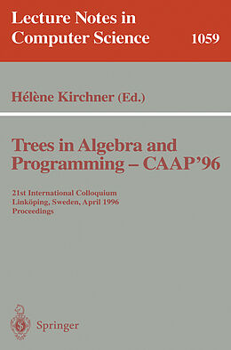 Kartonierter Einband Trees in Algebra and Programming - CAAP '96 von 