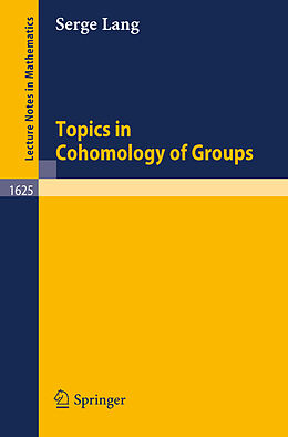 Couverture cartonnée Topics in Cohomology of Groups de Serge Lang
