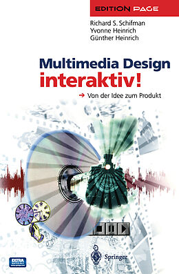 Kartonierter Einband Multimedia Design interaktiv! von Richard S. Schifman, Yvonne Heinrich, Günther Heinrich
