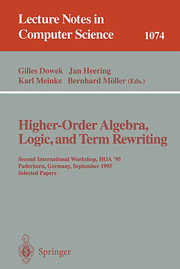 Kartonierter Einband Higher-Order Algebra, Logic, and Term Rewriting von 