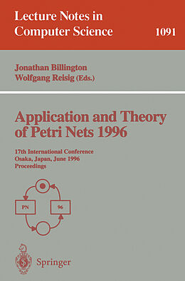 Kartonierter Einband Application and Theory of Petri Nets 1996 von 