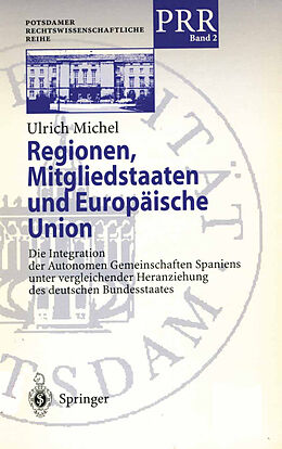 Kartonierter Einband Regionen, Mitgliedstaaten und Europäische Union von Ulrich Michel
