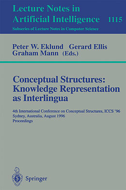 Kartonierter Einband Conceptual Structures: Knowledge Representations as Interlingua von 