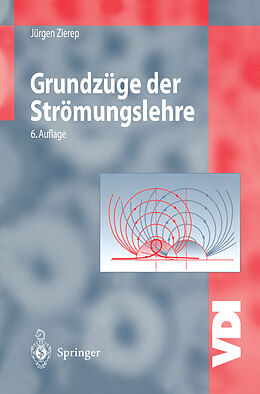 Kartonierter Einband Grundzüge der Strömungslehre von Jürgen Zierep
