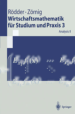 Kartonierter Einband Wirtschaftsmathematik für Studium und Praxis 3 von Wilhelm Rödder, Peter Zörnig