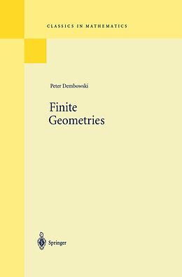 Couverture cartonnée Finite Geometries de Peter Dembowski