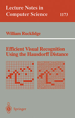 Kartonierter Einband Efficient Visual Recognition Using the Hausdorff Distance von William Rucklidge