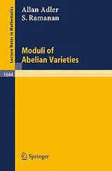 Kartonierter Einband Moduli of Abelian Varieties von Allan Adler, Sundararaman Ramanan