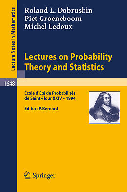Couverture cartonnée Lectures on Probability Theory and Statistics de Roland Dobrushin, Michel Ledoux, Piet Groeneboom