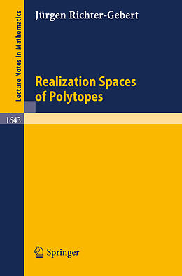 Couverture cartonnée Realization Spaces of Polytopes de Jürgen Richter-Gebert
