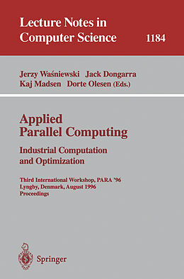 Kartonierter Einband Applied Parallel Computing. Industrial Computation and Optimization von 
