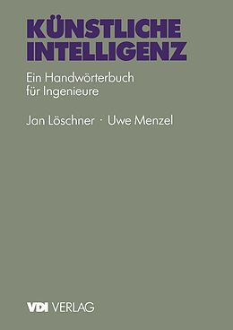 Kartonierter Einband Künstliche Intelligenz von U. Menzel, J. Löschner