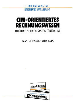 Kartonierter Einband CIM-orientiertes Rechnungswesen von Hans Siegwart, Fredy Raas