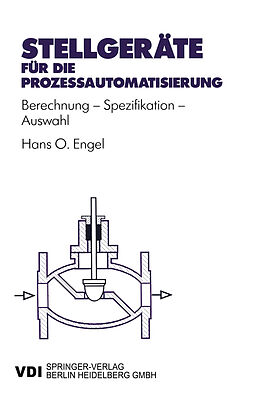 Kartonierter Einband Stellgeräte für die Prozeßautomatisierung von Hans Otto Engel