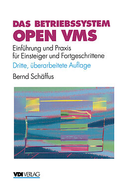 Kartonierter Einband Das Betriebssystem Open VMS von Bernd Schäffus