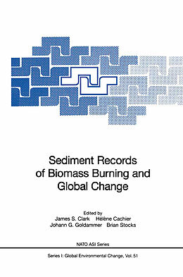 Couverture cartonnée Sediment Records of Biomass Burning and Global Change de 