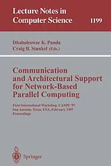 Kartonierter Einband Communication and Architectural Support for Network-Based Parallel Computing von