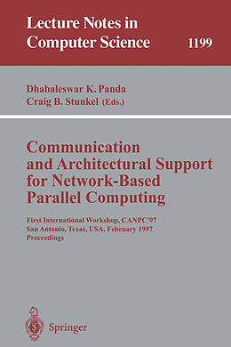 Kartonierter Einband Communication and Architectural Support for Network-Based Parallel Computing von 