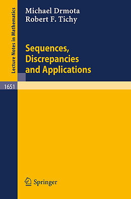 Couverture cartonnée Sequences, Discrepancies and Applications de Robert F. Tichy, Michael Drmota