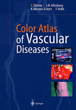 Fester Einband Color Atlas of Vascular Diseases von C. Diehm, J.-R. Allenberg, K. Nimura-Eckert