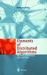 Livre Relié Elements of Distributed Algorithms de Wolfgang Reisig