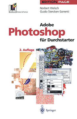 Kartonierter Einband Adobe Photoshop für Durchstarter von Norbert Welsch, Guido Stercken-Sorrenti