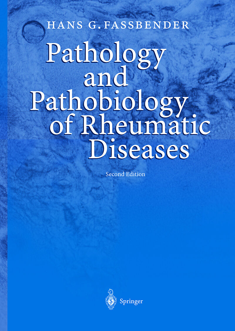 Pathology and Pathobiology of Rheumatic Diseases