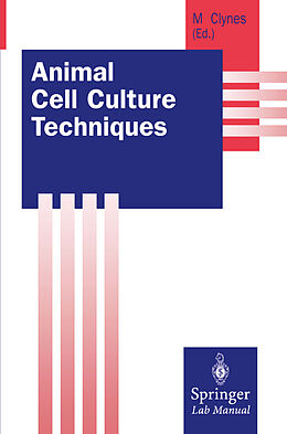 Couverture cartonnée Animal Cell Culture Techniques de 