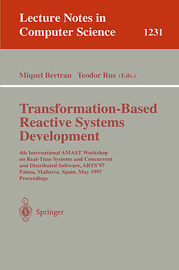 Kartonierter Einband Transformation-Based Reactive Systems Development von 