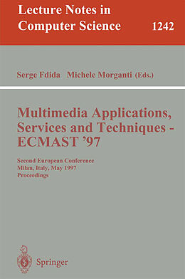Kartonierter Einband Multimedia Applications, Services and Techniques - ECMAST'97 von 