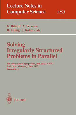 Kartonierter Einband Solving Irregularly Structured Problems in Parallel von 