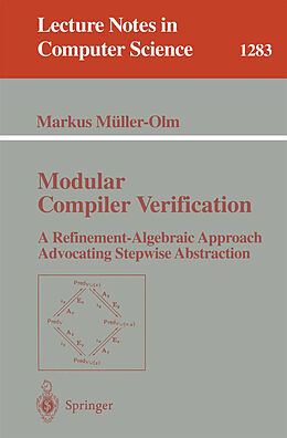 Kartonierter Einband Modular Compiler Verification von Markus Müller-Olm