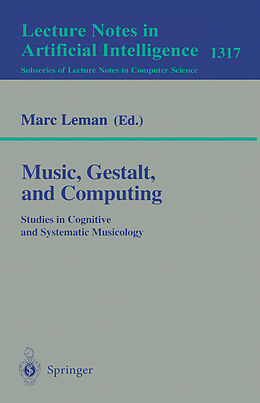 Kartonierter Einband Music, Gestalt, and Computing von 