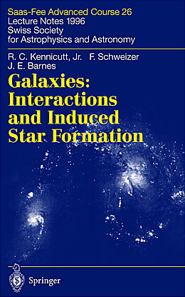Fester Einband Galaxies: Interactions and Induced Star Formation von Robert C. Kennicutt Jr., F. Schweizer, J. E. Barnes